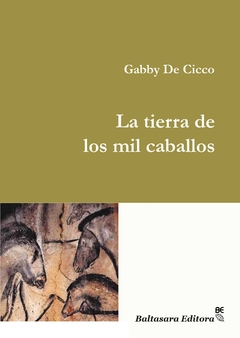 La tierra de los mil caballos, Gabby De Cicco