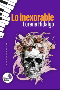 Lo inexorable, Lorena Hidalgo