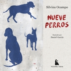 Nueve perros, Silvina Ocampo