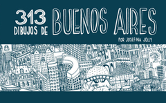 313 dibujos de Buenos Aires, Josefina Jolly