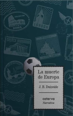 La muerte de Europa, Juan Bautista Duizeide