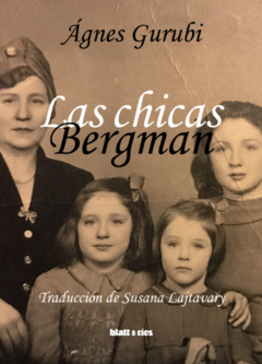 Las chicas Bergman, Agnés Gurubi