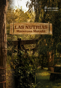 Las nutrias, Macarena Moraña