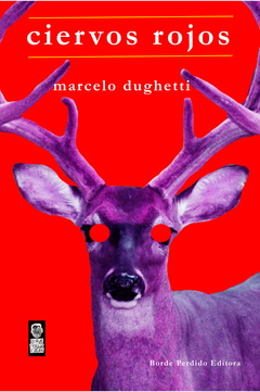 Ciervos rojos, Marcelo Dughetti