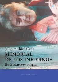 Memorial de los infiernos, Julio Ardiles Gray