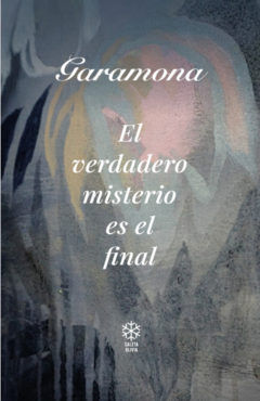 El verdadero misterio es el final, Francisco Garamona