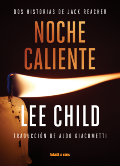 Noche caliente, Lee Child