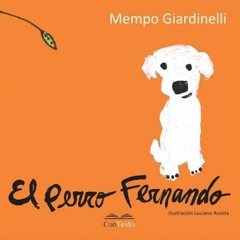 El perro Fernando, Mempo Giardinelli