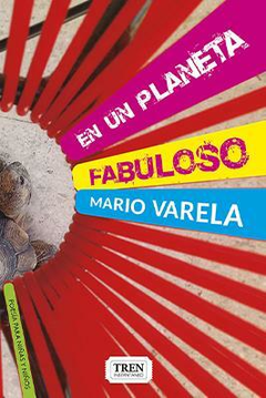 En un planeta fabuloso, Mario Varela