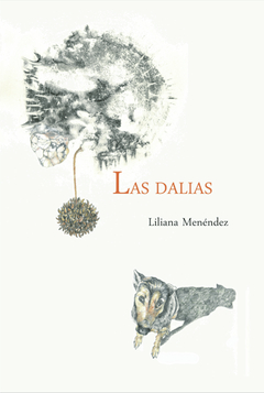 Las dalias, Liliana Menéndez