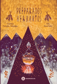 Preparados herbarios, Camila Peralta Hidalgo y Ula Basinska