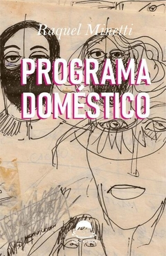 Programa doméstico, Raquel Minetti
