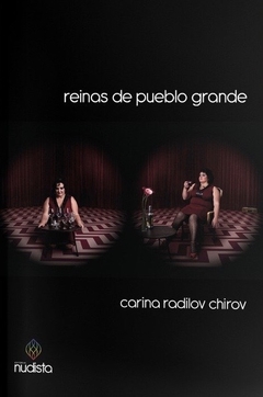 Reinas de pueblo grande, Carina Radilov Chirov