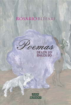 Poemas de los 20 en los 80, Rosario Bléfari