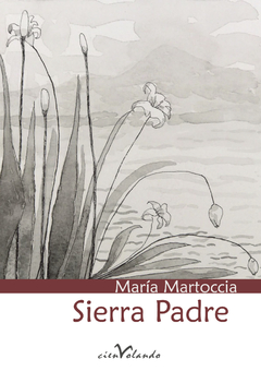 Sierra Padre, María Martoccia
