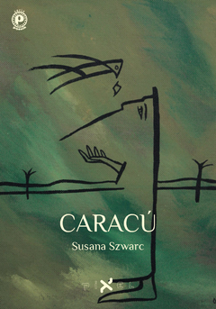 Caracú, Susana Szwarc