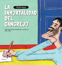 La inmortalidad del cangrejo, Fede Main