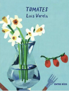 Tomates, Luis Miguel Varela