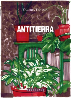 Antitierra, Valeria Tentoni