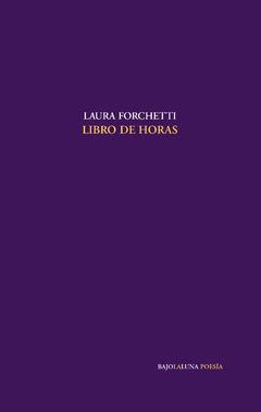 Libro de horas, Laura Forchetti