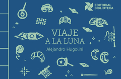 Viaje a la luna, Alejandro Hugolini