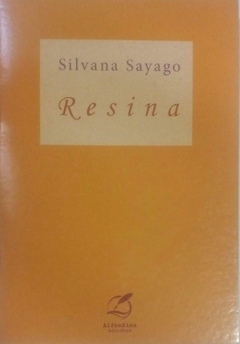 Resina, Silvana Sayago