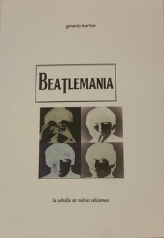 Beatlemanía, Gerardo Burton