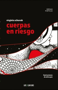 Cuerpas en riesgo, Virginia Schuvab