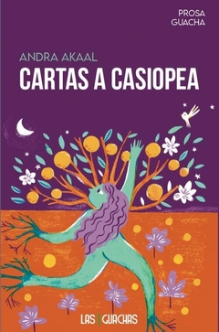 Cartas a Casiopea, Andra Akaal