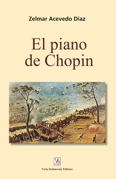 El piano de Chopin, Zelmar Acevedo Díaz