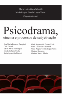 Psicodrama, cinema e processos de subjetivação