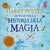 Un viaje por la historia de la magia (Harry Potter)