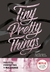 Tiny Pretty Things (Dulces, perfectas y malvadas)