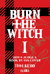Burn The Witch #01