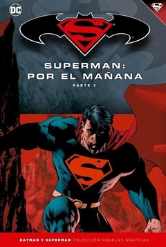 TOMO 12 - SUPERMAN POR EL MAÑANA PARTE 02