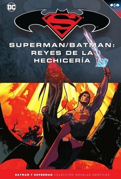 TOMO 44 - SUPERMAN/BATMAN REYES DE LA HECHICERÍA