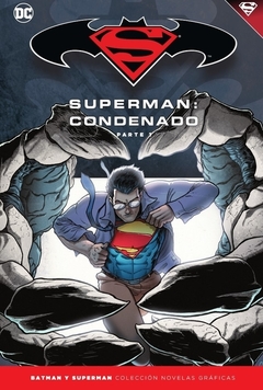 TOMO 68 - SUPERMAN CONDENADO PARTE 01