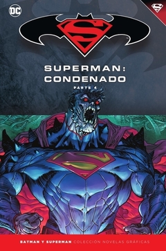 TOMO 74 - SUPERMAN CONDENADO PARTE 04