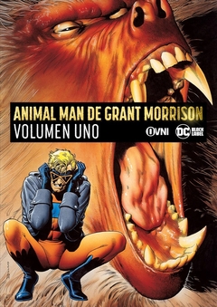 DC - ANIMAL MAN - DE GRANT MORRISON VOL.1 - TAPA BLANDA