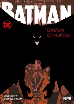 DC - BATMAN - CRIATURA DE LA NOCHE - TAPA BLANDA