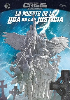 DC - LA MUERTE DE LA LIGA DE LA JUSTICIA - TAPA BLANDA