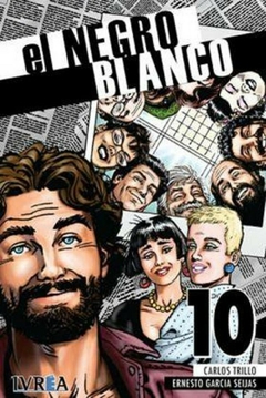 EL NEGRO BLANCO - PACK COMPLETO 10 DE 10 - TAPA BLANDA - LocuraMagic Comics!