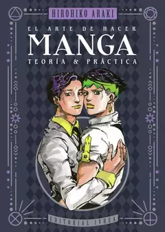 EL ARTE DE HACER MANGA - TEORÍA Y PRÁCTICA