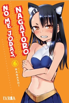 NO ME JODAS, NAGATORO 06