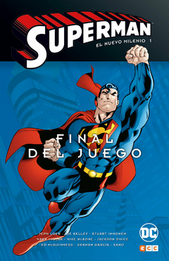 SUPERMAN - EL NUEVO MILENEO - FINAL DEL JUEGO - TAPA DURA