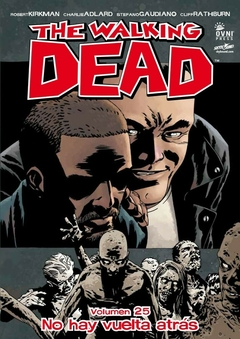 THE WALKING DEAD TOMO 25 - TAPA BLANDA