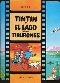 TINTIN 25 Y EL LAGO DE LOS TIBURONES - TAPA BLANDA