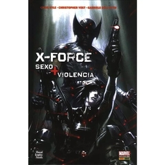 MARVEL - ESPECIALES - X FORCE - SEXO & VIOLENCIA