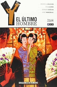 Y, EL ULTIMO HOMBRE - 08. - DRAGONES DE KIMONO - TAPA BLANDA