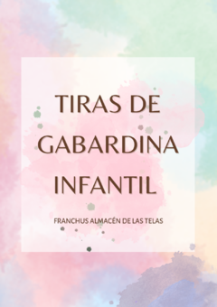 TIRA DE GABARDINA INFANTIL